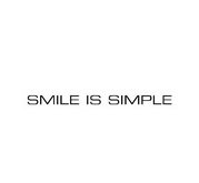 SMILE IS SIMPLE
