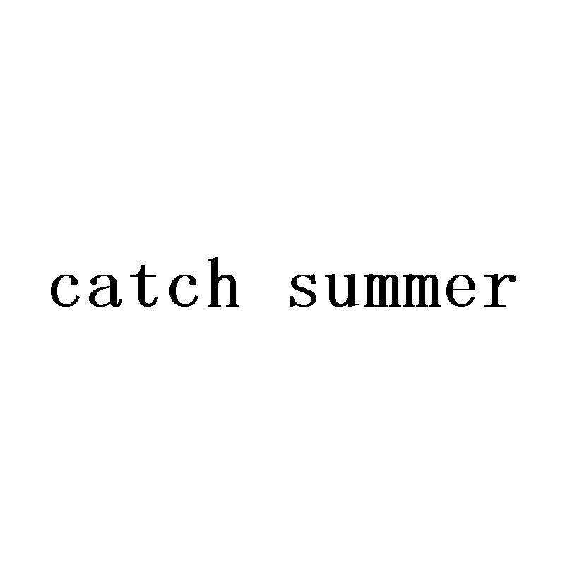 CATCH SUMMER