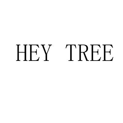 HEY TREE