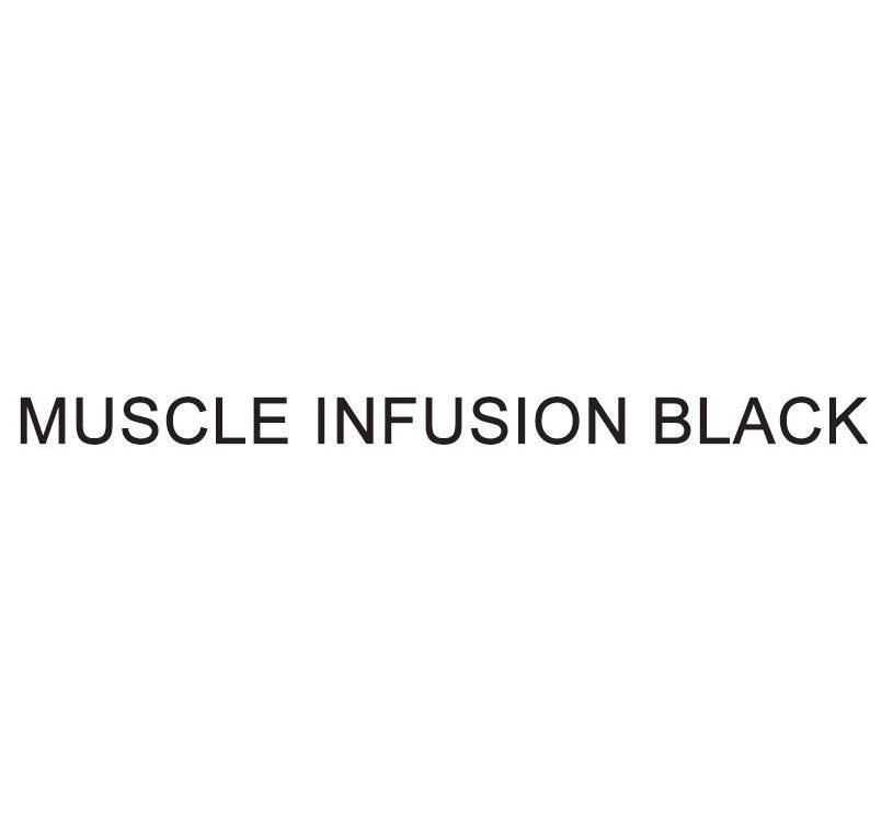 MUSCLE INFUSION BLACK