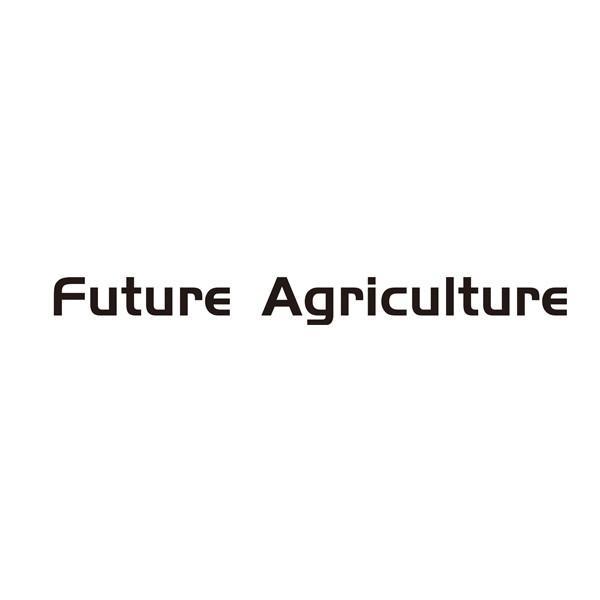 FUTURE AGRICULTURE