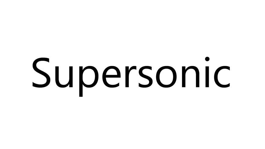 SUPERSONIC