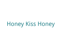 HONEY KISS HONEY