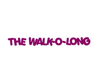THE WALK-O-LONG
