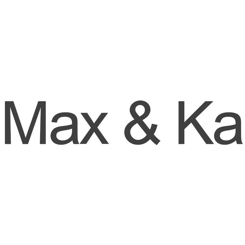 MAX&KA