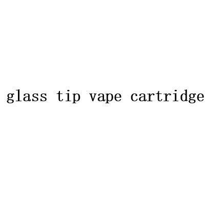 GLASS TIP VAPE CARTRIDGE