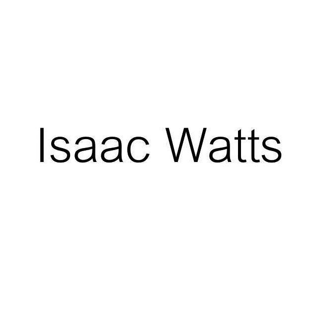 ISAAC WATTS