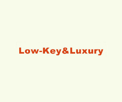 LOW-KEY&LUXURY