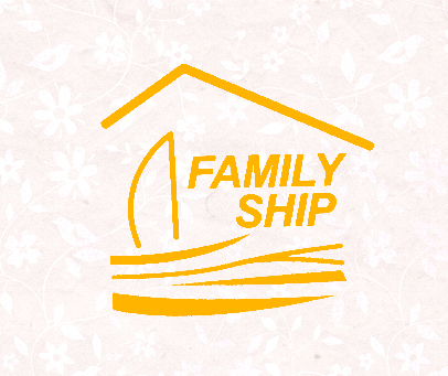 FAMILY SHIP