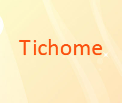 TICHOME