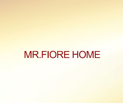 MR.FIORE HOME