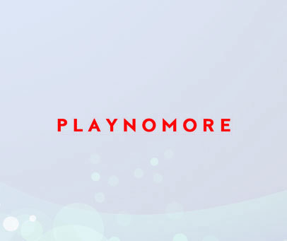 PLAYNOMORE
