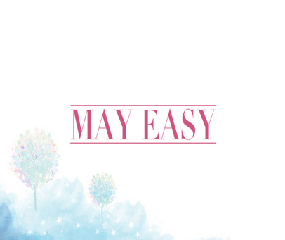 MAY EASY