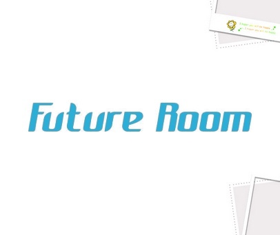 FUTURE ROOM