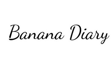 BANANA DIARY