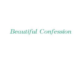 BEAUTIFUL CONFESSION