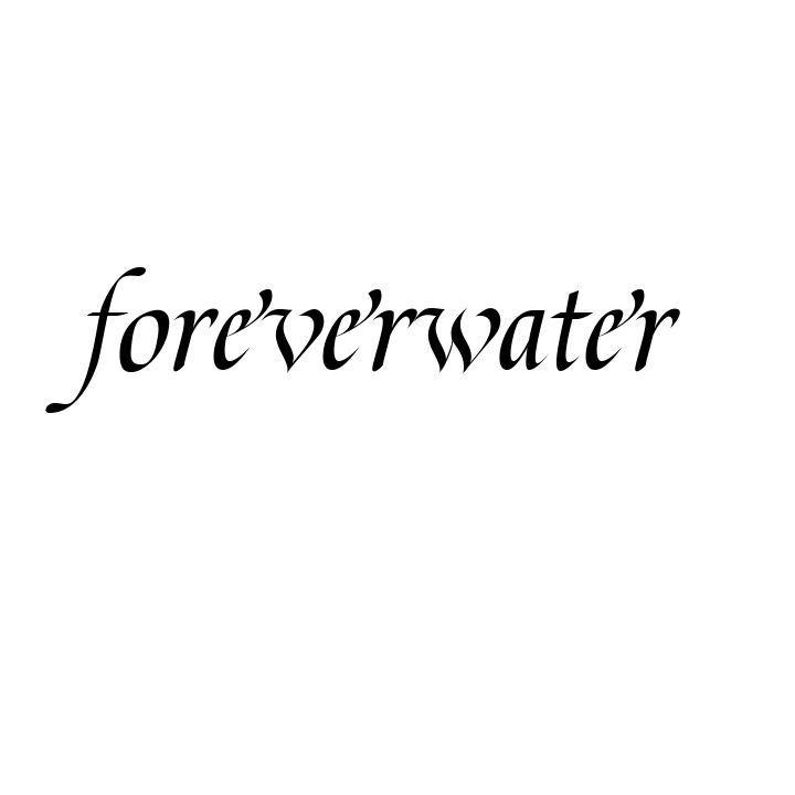 FOREVERWATER