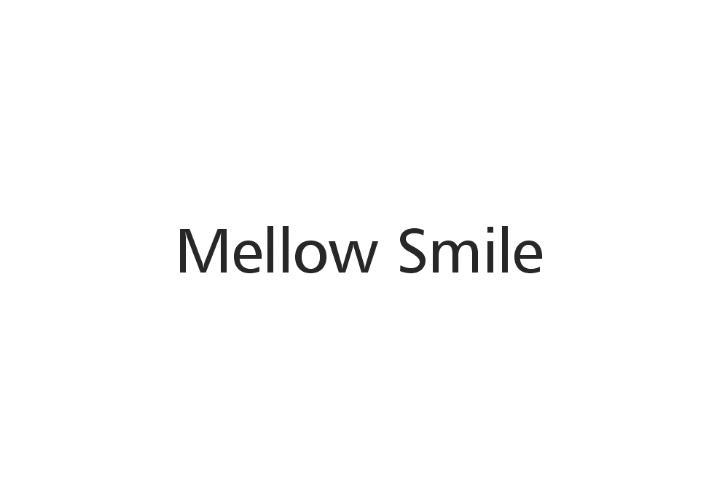 MELLOW SMILE