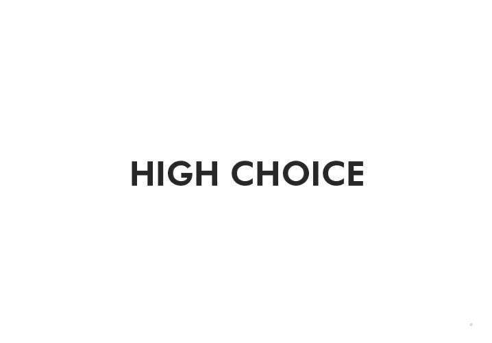 HIGH CHOICE