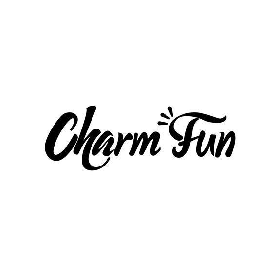 CHARM FUN