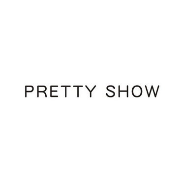 PRETTY SHOW