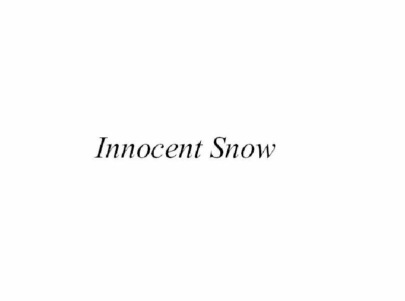 INNOCENT SNOW