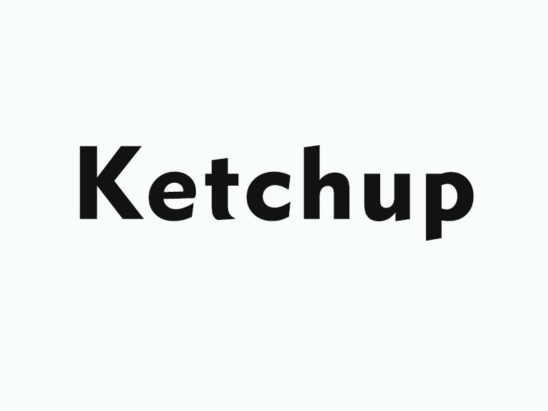 KETCHUP