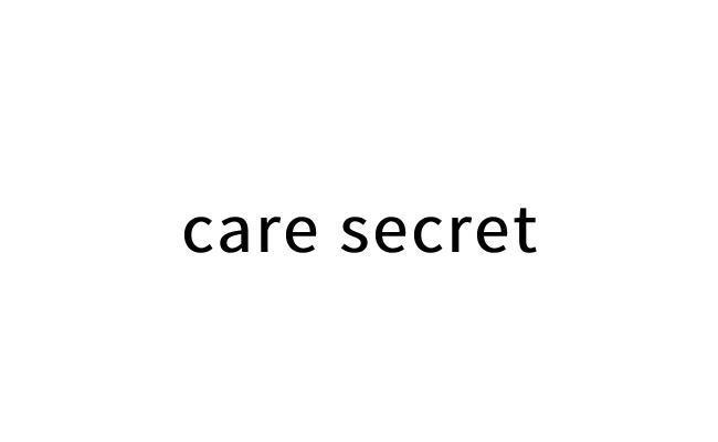 CARE SECRET