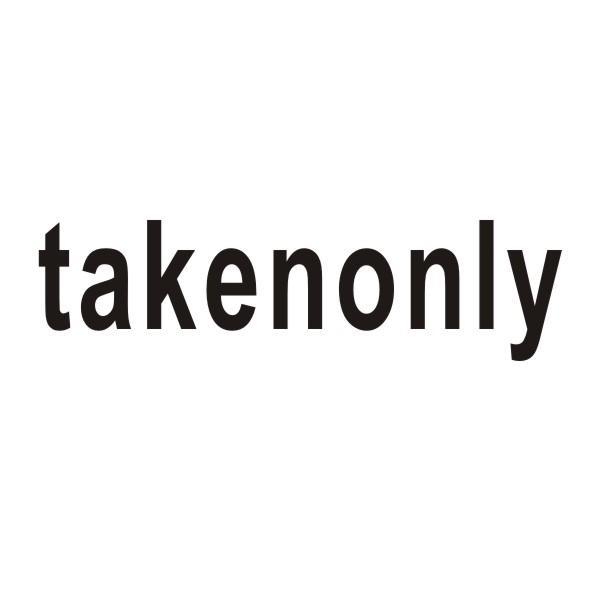 TAKENONLY