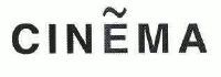 CINEMA