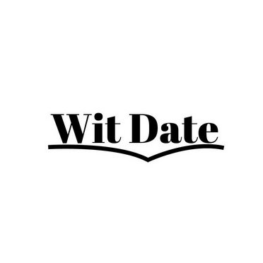 WIT DATE