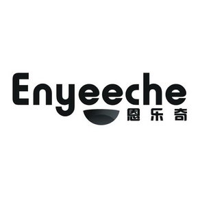 恩乐奇  ENYEECHE