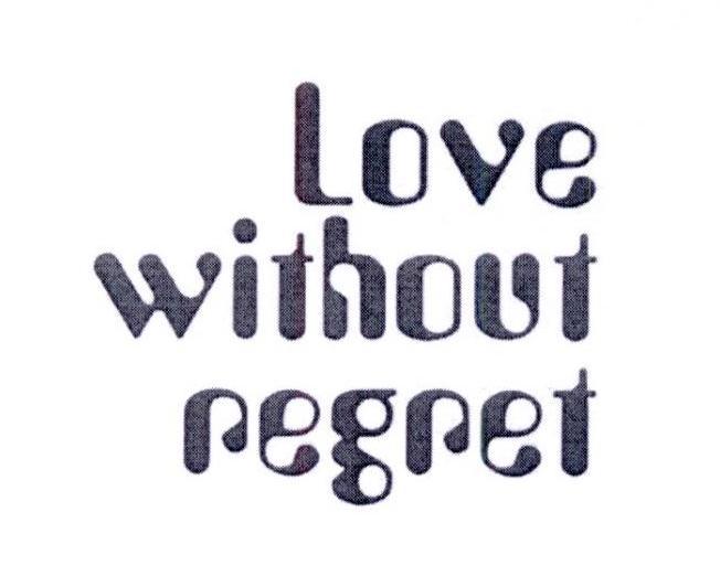 LOVE WITHOUT REGRET
