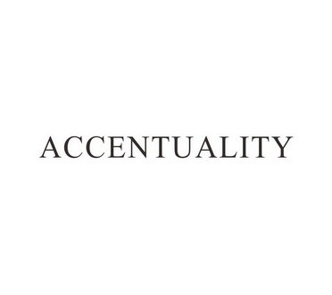 ACCENTUALITY