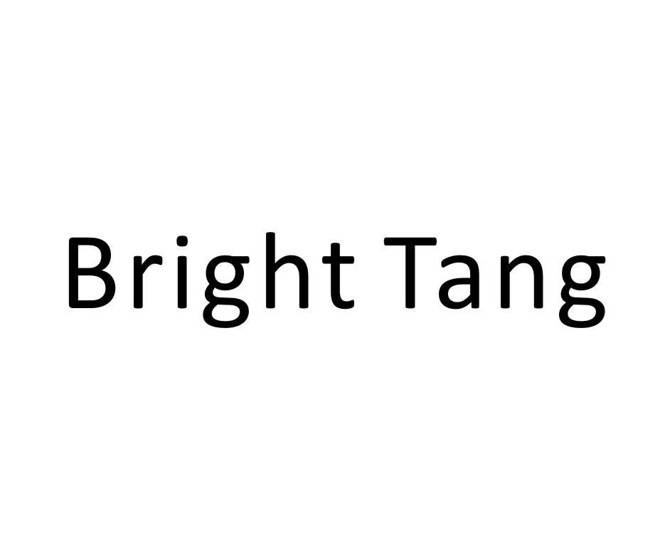 BRIGHT TANG