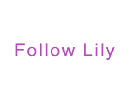 FOLLOW LILY