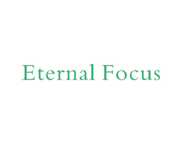 ETERNAL FOCUS