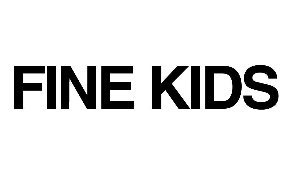 FINE KIDS