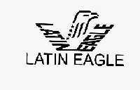 LATIN EAGLE