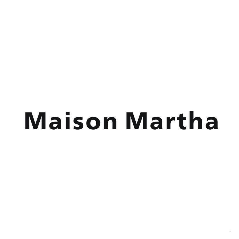 MAISON MARTHA