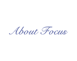 ABOUT FOCUS