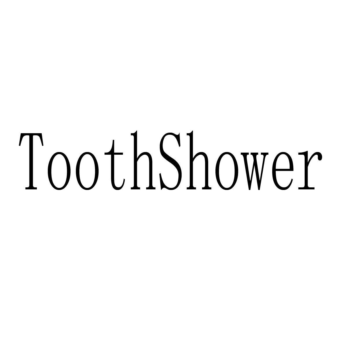 TOOTHSHOWER