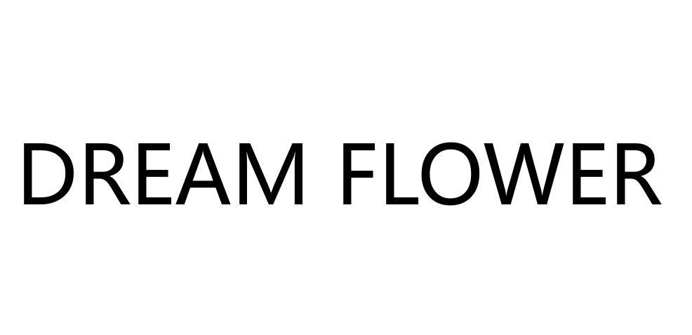 DREAM FLOWER