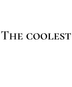 THE COOLEST