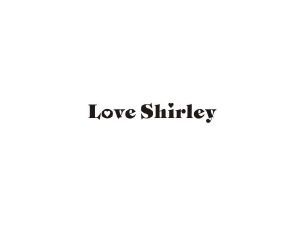 LOVE SHIRLEY
