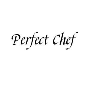 PERFECT CHEF