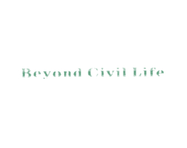 BEYOND CIVIL LIFE