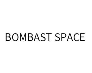 BOMBAST SPACE