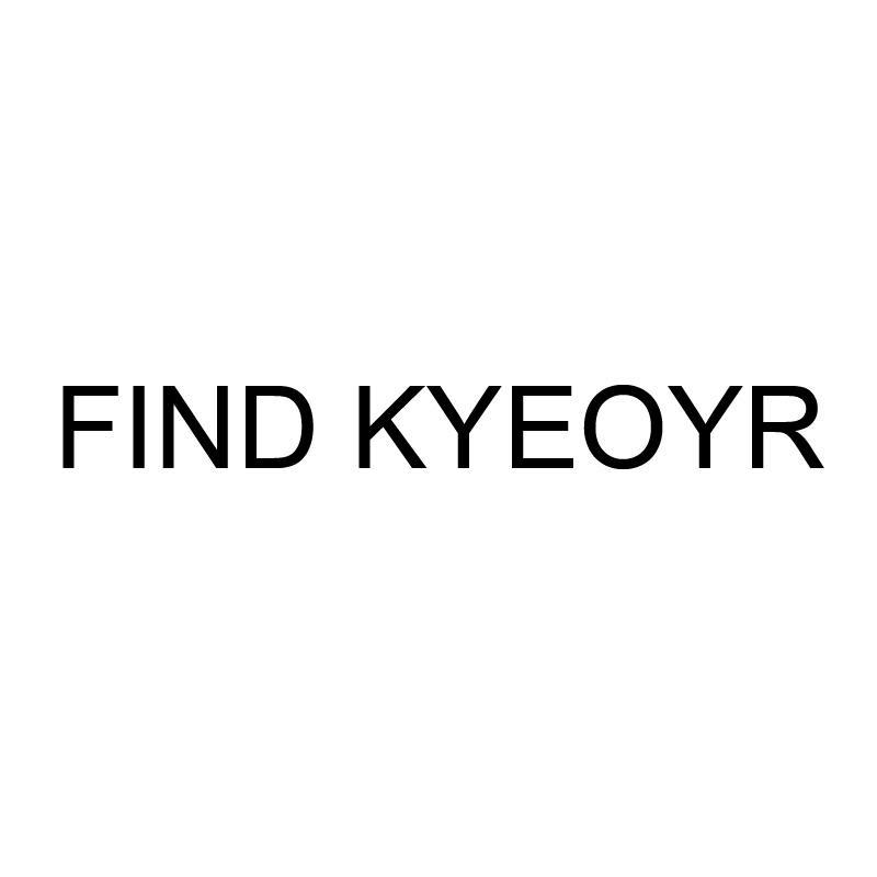 FIND KYEOYR