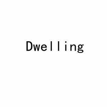 DWELLING